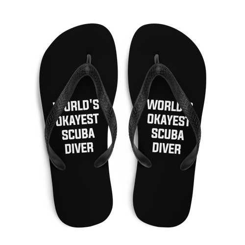 World's Okayest Scuba Diver Flip Flops