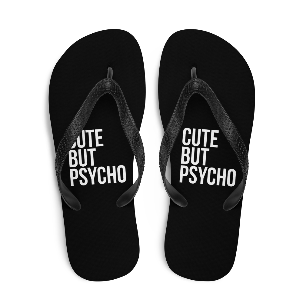 Cute But Psycho Black Flip Flops