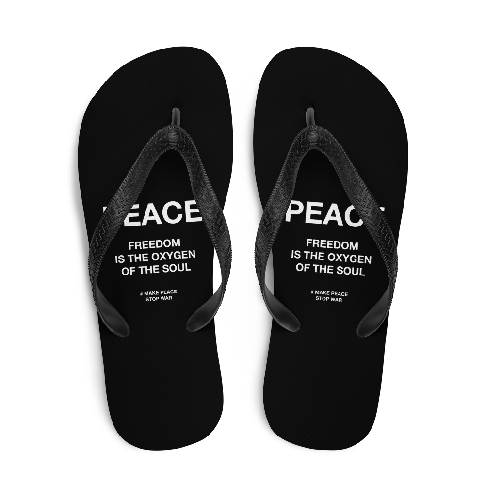 Freedom is the oxygen of the soul Flip Flops