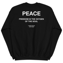 Freedom is the oxygen of the soul Unisex Sweatshirt