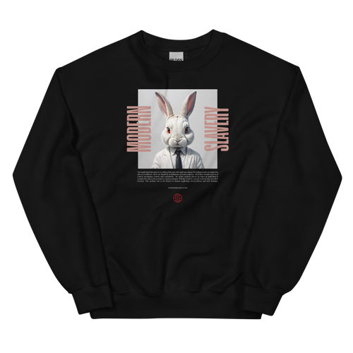 Modern Slavery Unisex Sweatshirt Front Print