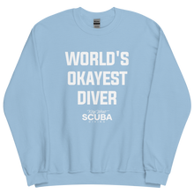 World's Okayest Diver Unisex Sweatshirt