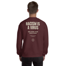 Racism is a Virus Unisex Sweatshirt