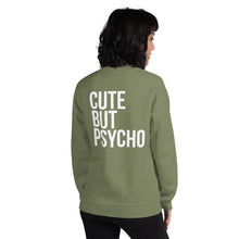 Cute But Psycho Unisex Sweatshirt