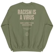 Racism is a Virus Unisex Sweatshirt