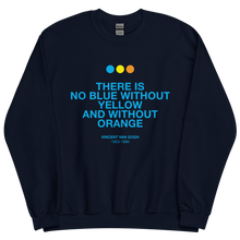 There is No Blue Unisex Sweatshirt