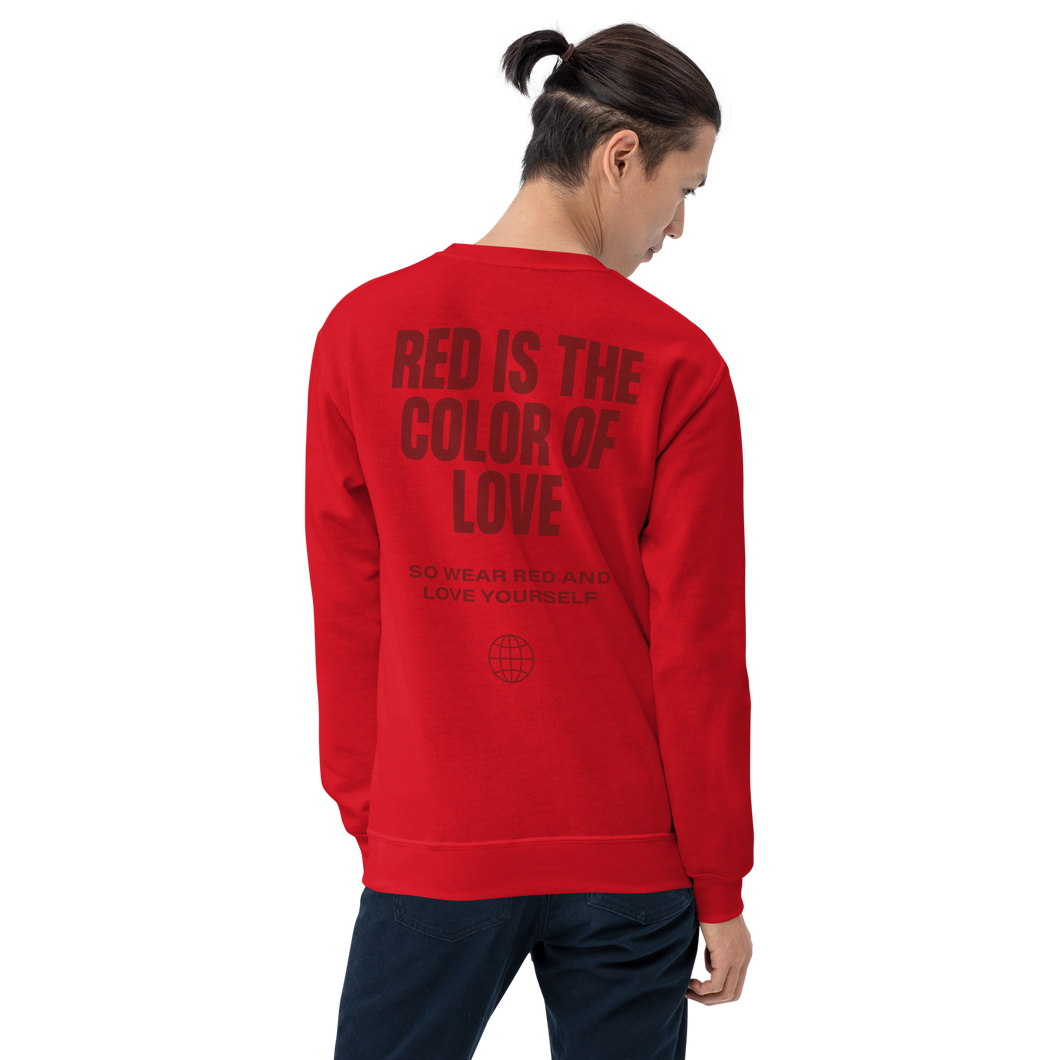 Red is the color of love Unisex Sweatshirt