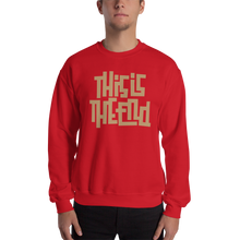 THIS IS THE END? Unisex Sweatshirt