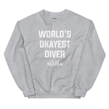 World's Okayest Diver Unisex Sweatshirt