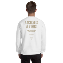 Racism is a Virus Unisex Sweatshirt