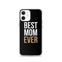 iPhone 12 Best Mom Ever (Funny Mother Day) iPhone Case by Design Express