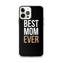 iPhone 12 Pro Max Best Mom Ever (Funny Mother Day) iPhone Case by Design Express