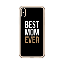Best Mom Ever (Funny Mother Day) iPhone Case by Design Express