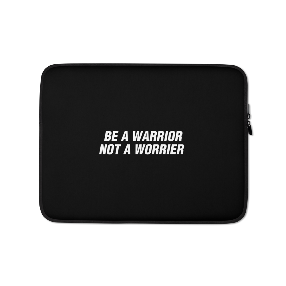 13 in Be a Warrior, Not a Worrier Funny Laptop Sleeve by Design Express
