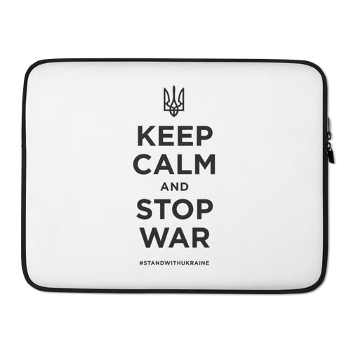 15″ Keep Calm and Stop War (Support Ukraine) Black Print White Laptop Sleeve by Design Express