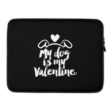 15 in My Dog is My Valentine (Dog lover) Funny Laptop Sleeve by Design Express