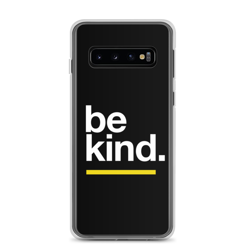 Samsung Galaxy S10 Be Kind Samsung Case by Design Express