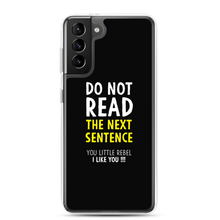 Samsung Galaxy S21 Plus Do Not Read The Next Sentence Samsung Case by Design Express
