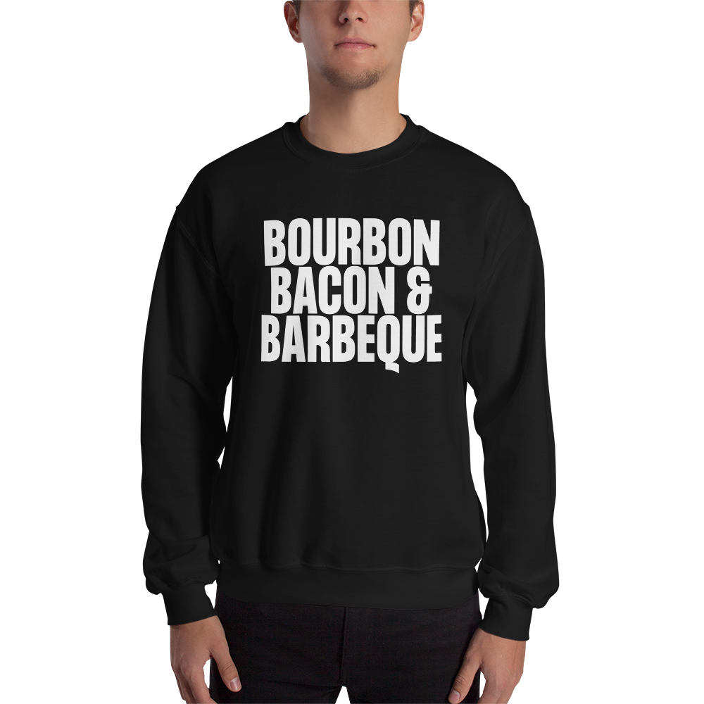 Bourbon Bacon & Barbeque (Funny) Unisex Sweatshirt