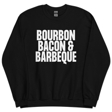 Bourbon Bacon & Barbeque (Funny) Unisex Sweatshirt
