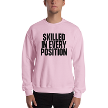 Skilled in Every Position (Funny) Unisex Light Sweatshirt